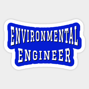 Environmental Engineer in White Color Text Sticker